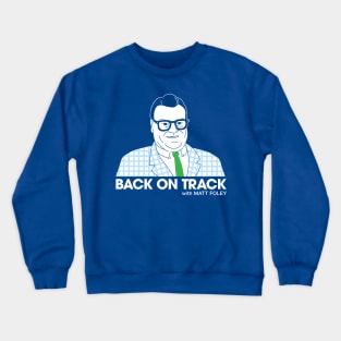 Back On Track with Matt Foley - Dark BG Crewneck Sweatshirt